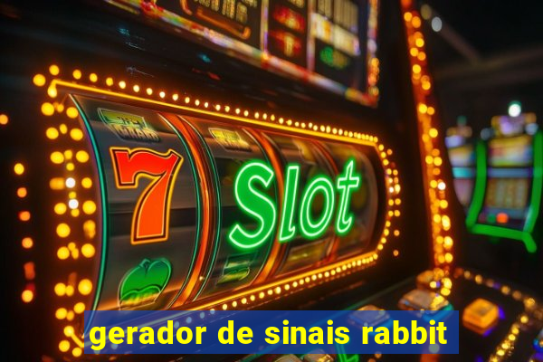 gerador de sinais rabbit